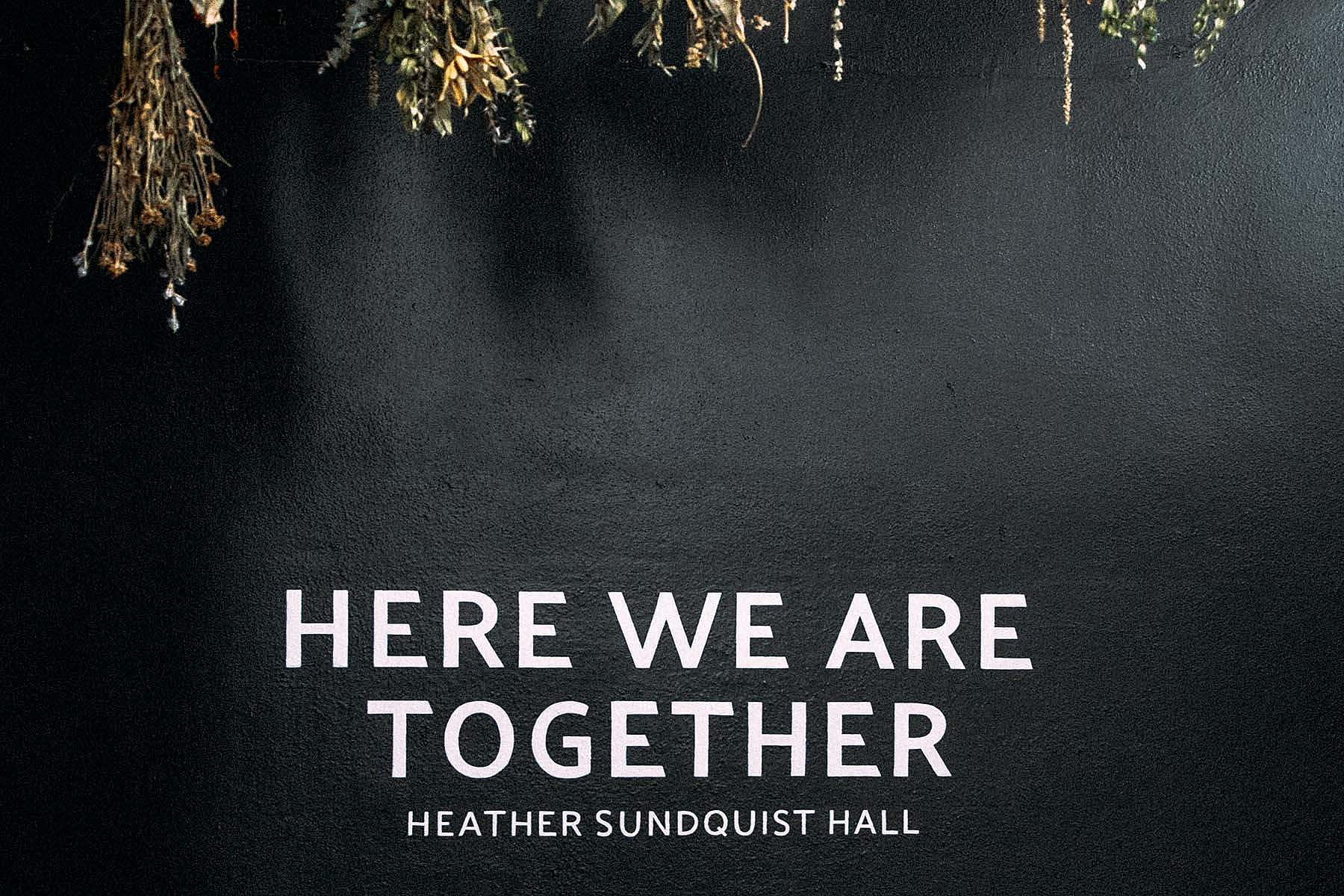 HERE WE ARE TOGETHER HEATHER SUNDQUIST HALL 3